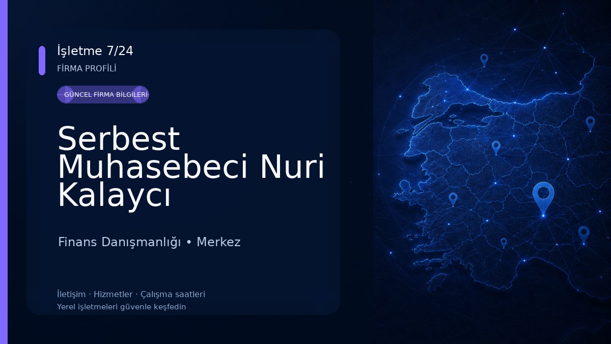 Serbest Muhasebeci Nuri Kalaycı Finans Danışmanlığı