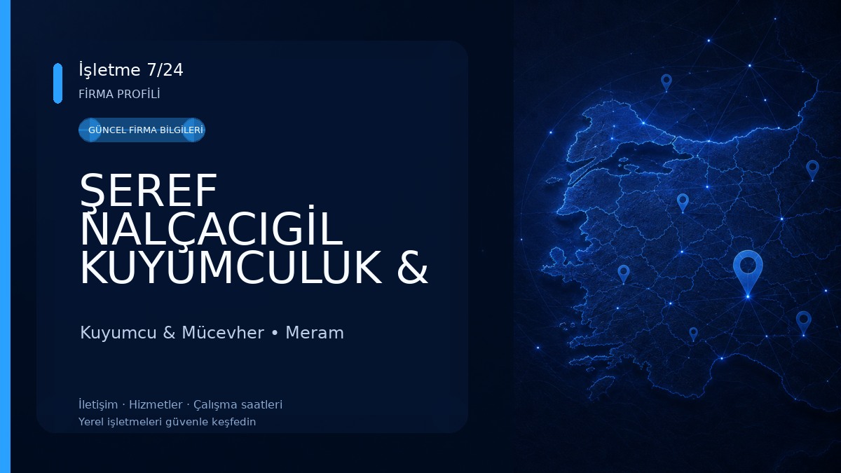 ŞEREF NALÇACIGİL KUYUMCULUK & MÜCEVHERAT A.Ş.
