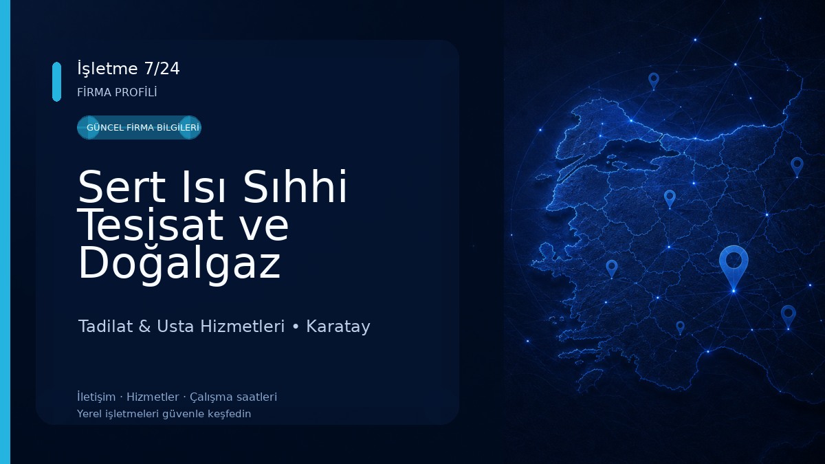 Sert Isı Sıhhi Tesisat ve Doğalgaz Tadilat & Usta Hizmetleri