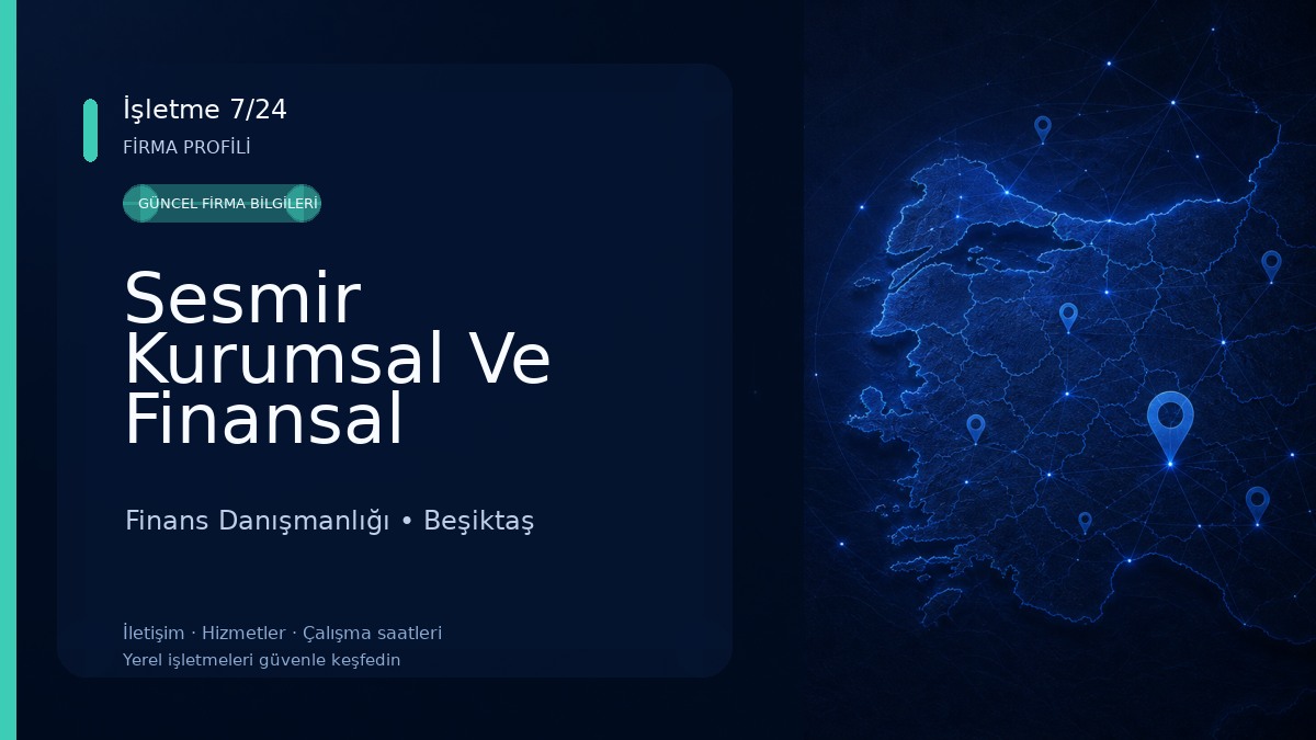 Sesmir Kurumsal Ve Finansal Danışmanlık A.Ş. Finans Danışmanlığı