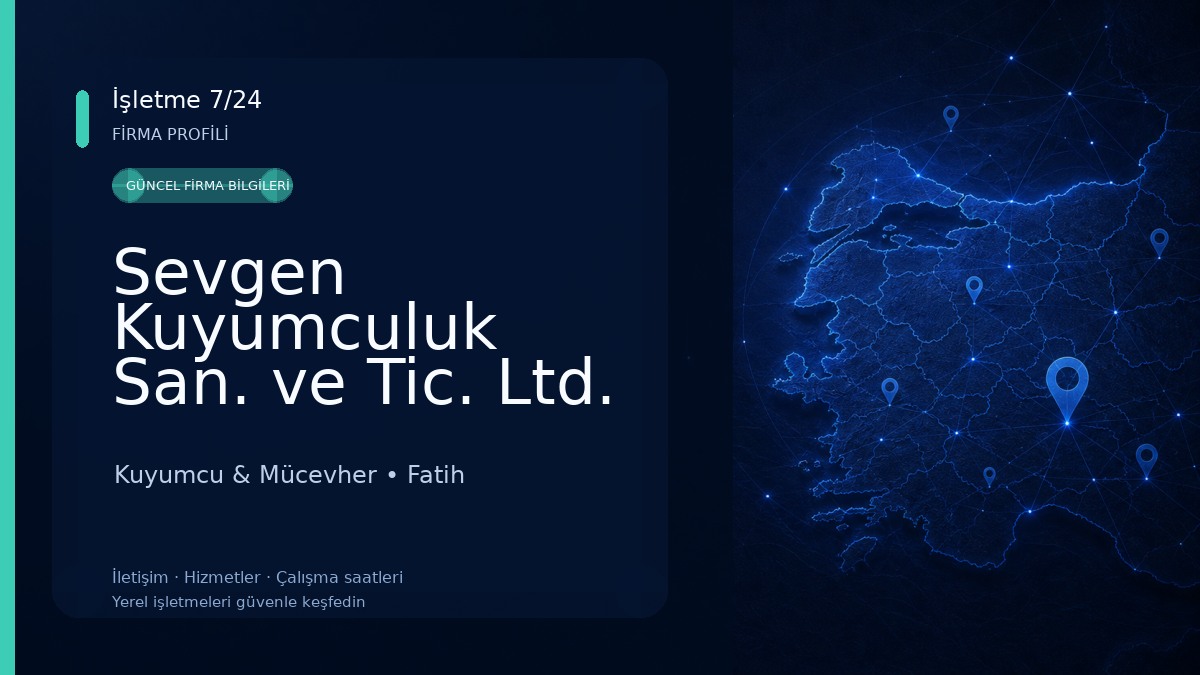 Sevgen Kuyumculuk San. ve Tic. Ltd. Şti. Kuyumcu & Mücevher