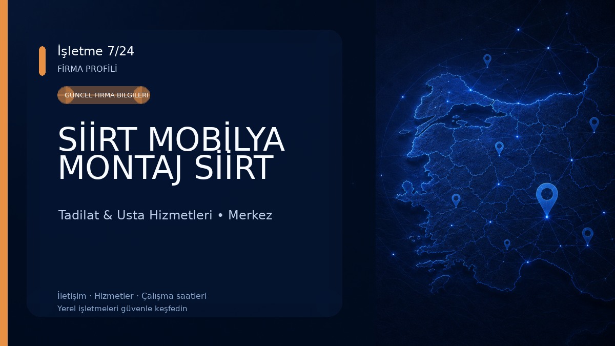SİİRT MOBİLYA MONTAJ SİİRT 