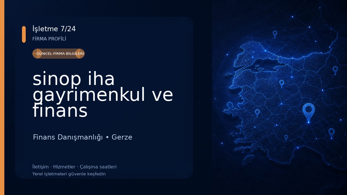 sinop iha gayrimenkul ve finans danışmanlığı ltd şti Finans Danışmanlığı