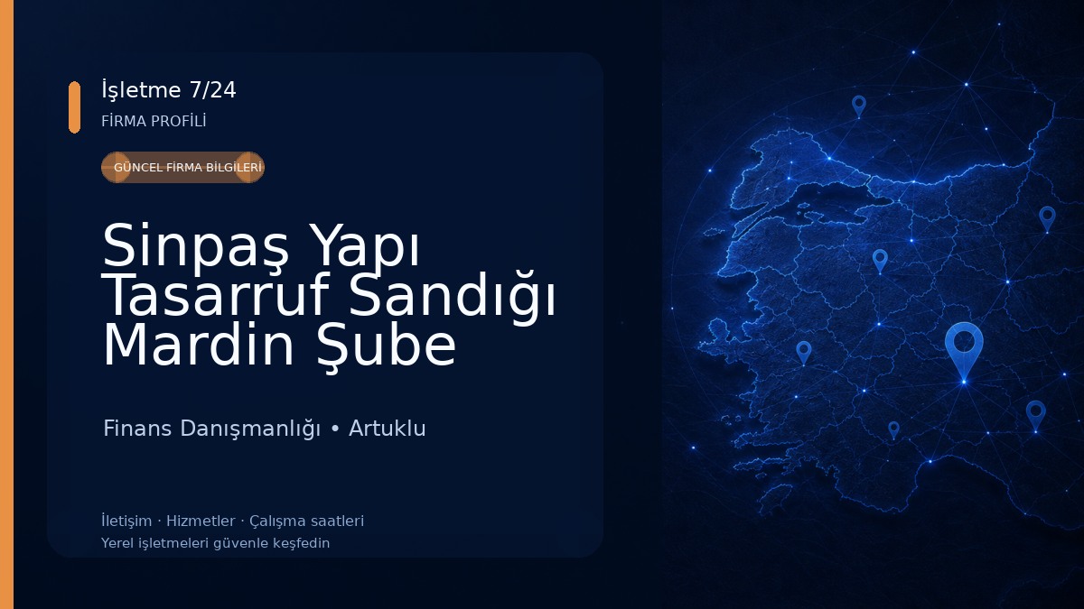 Sinpaş Yapı Tasarruf Sandığı Mardin Şube