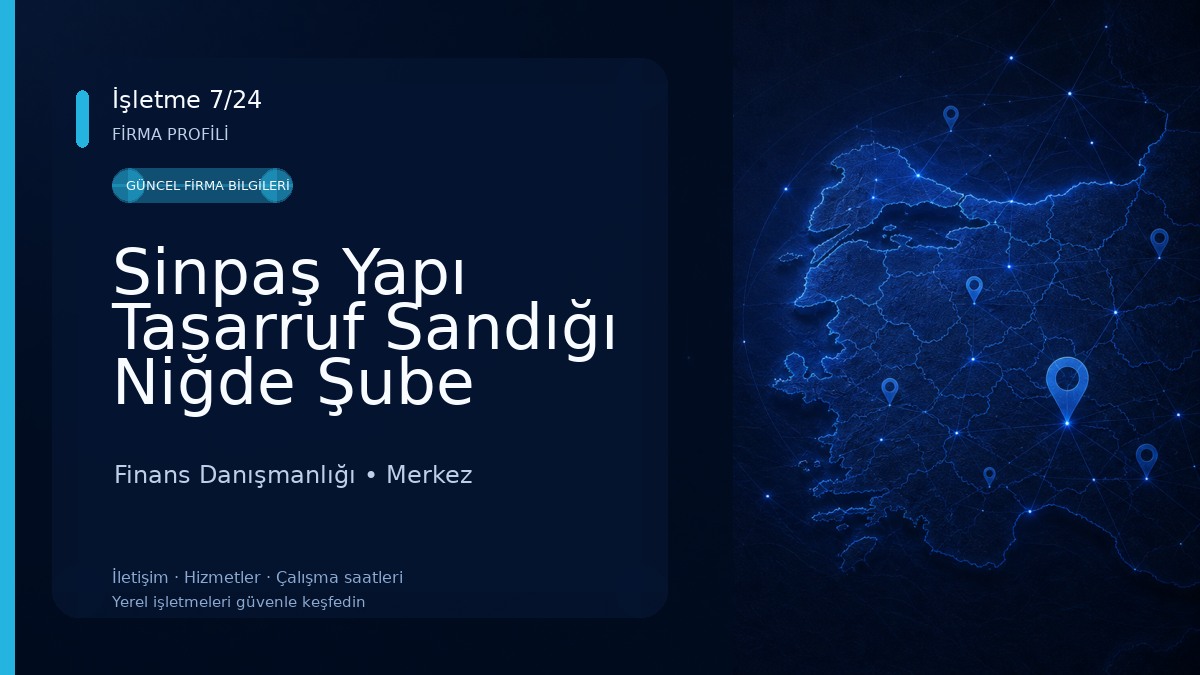 Sinpaş Yapı Tasarruf Sandığı Niğde Şube Finans Danışmanlığı