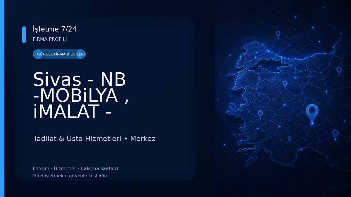 Sivas - NB -MOBiLYA , iMALAT - MONTAĴ - KURULUM & TADiLAT.. 