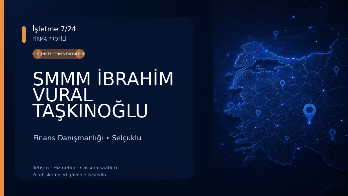 SMMM İBRAHİM VURAL TAŞKINOĞLU Finans Danışmanlığı