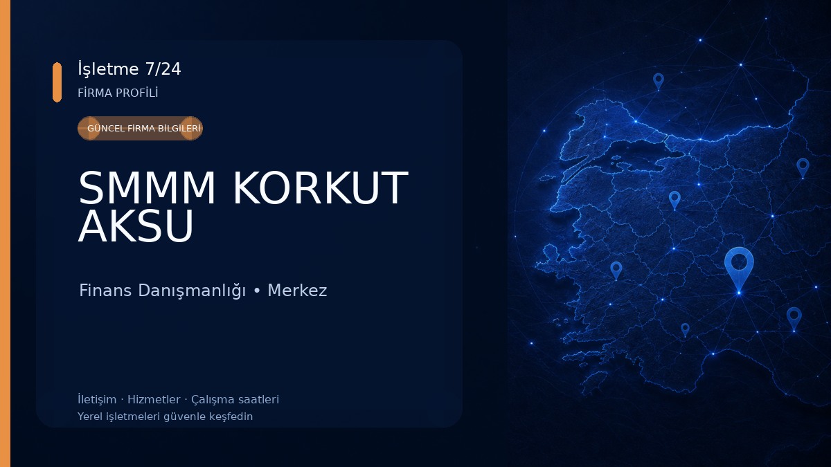 SMMM KORKUT AKSU 