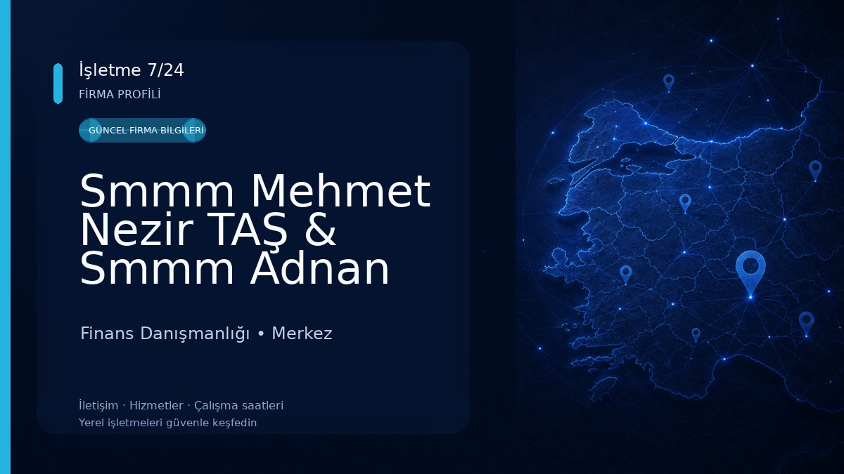 Smmm Mehmet Nezir TAŞ & Smmm Adnan TAŞ Finans Danışmanlığı