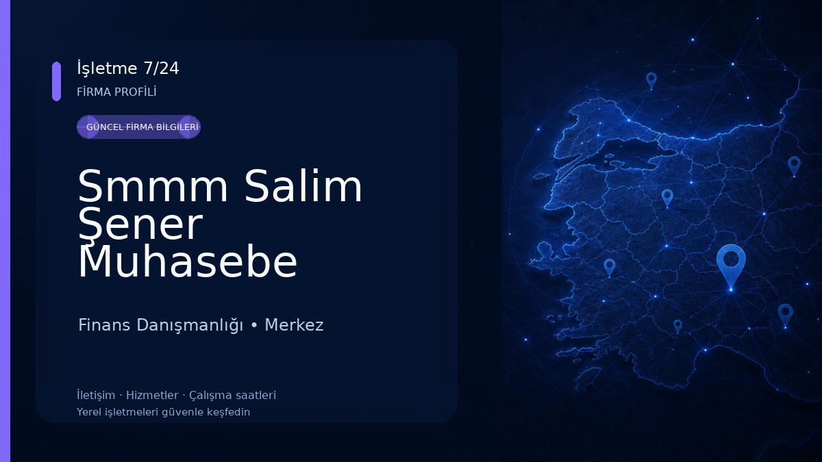 Smmm Salim Şener Muhasebe Bürosu Finans Danışmanlığı