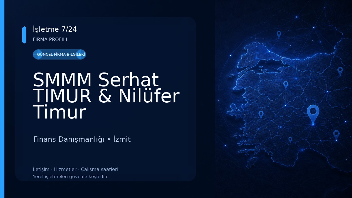 SMMM Serhat TİMUR & Nilüfer Timur Küçükateş Finans Danışmanlığı