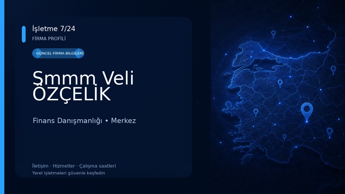 Smmm Veli ÖZÇELİK Finans Danışmanlığı