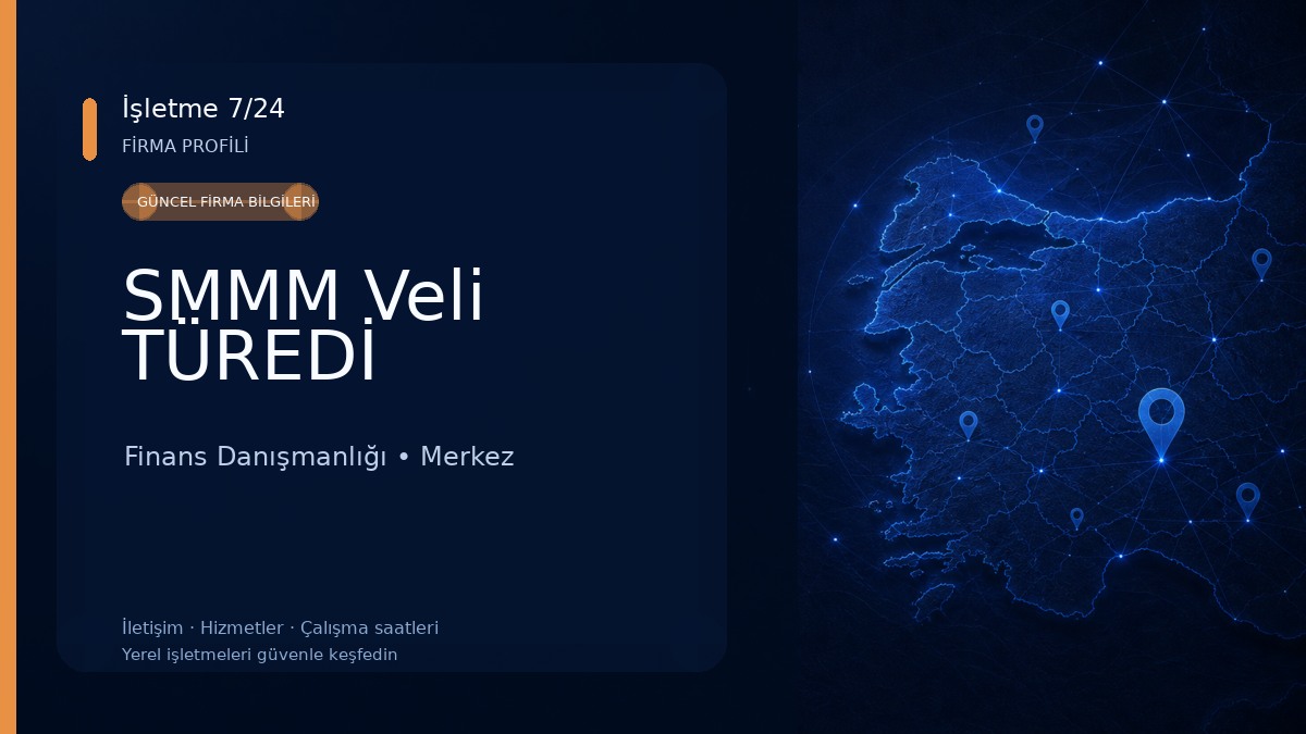 SMMM Veli TÜREDİ Finans Danışmanlığı
