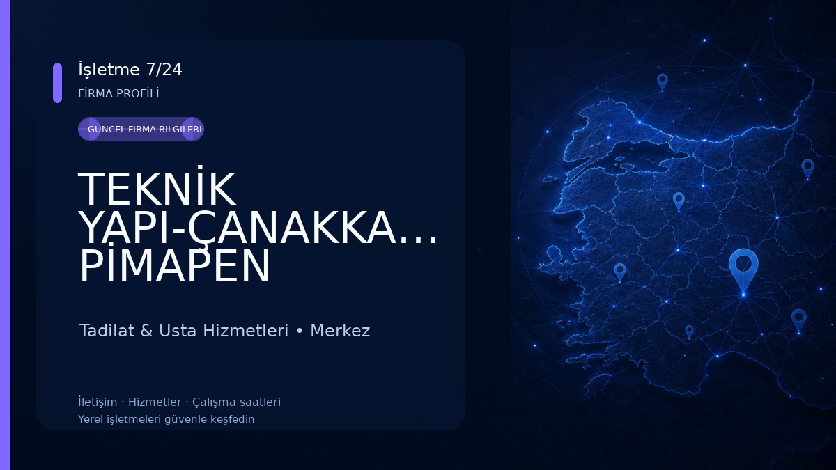 TEKNİK YAPI-ÇANAKKALE PİMAPEN Tadilat & Usta Hizmetleri