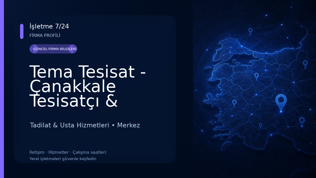 Tema Tesisat - Çanakkale Tesisatçı & Tıkanıklık Açma