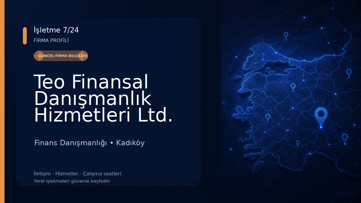 Teo Finansal Danışmanlık Hizmetleri Ltd. Şti Finans Danışmanlığı