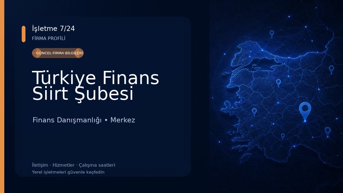 Türkiye Finans Siirt Şubesi Finans Danışmanlığı