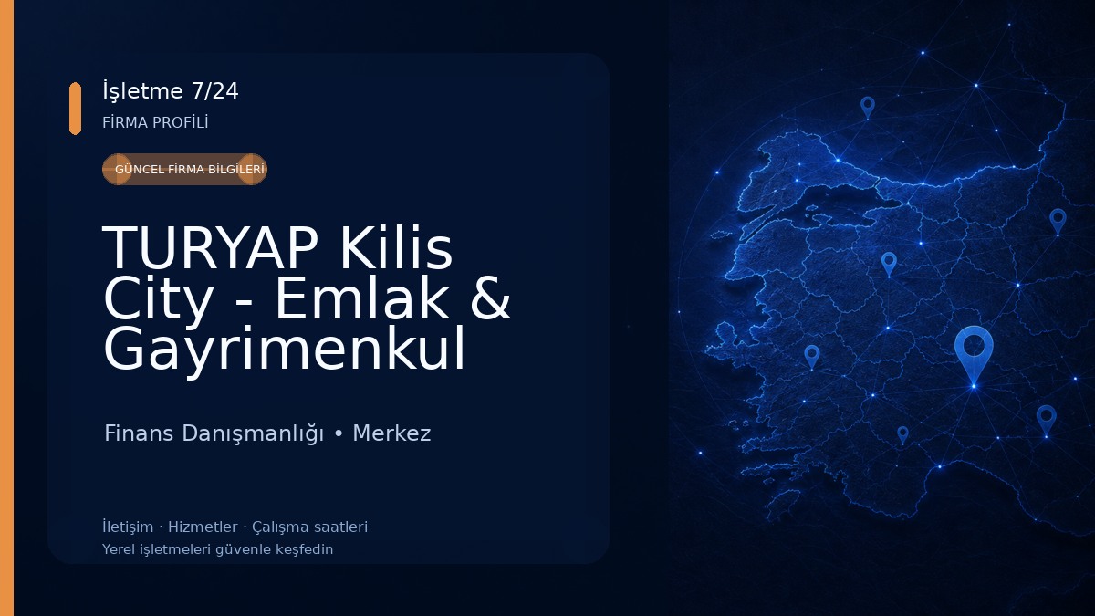 TURYAP Kilis City - Emlak & Gayrimenkul Danışmanlığı