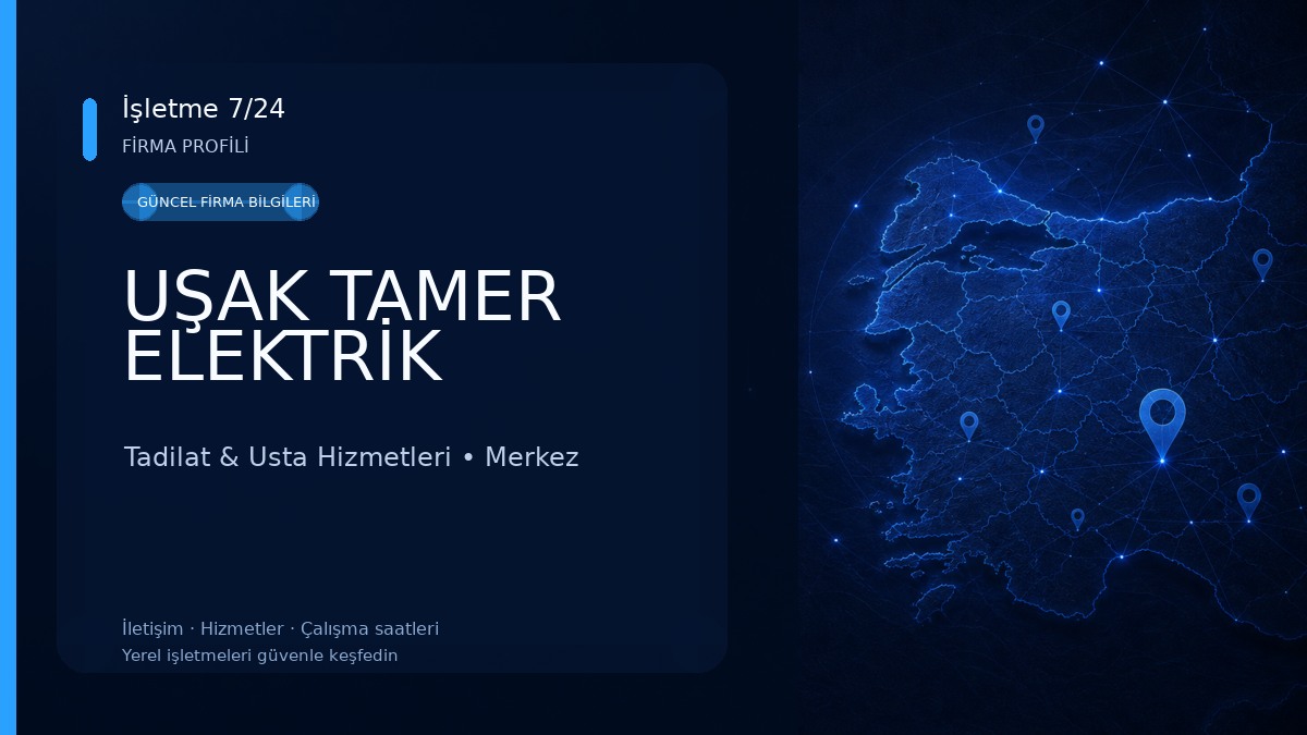 UŞAK TAMER ELEKTRİK 