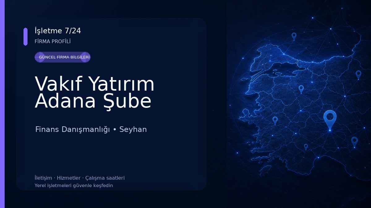 Vakıf Yatırım Adana Şube