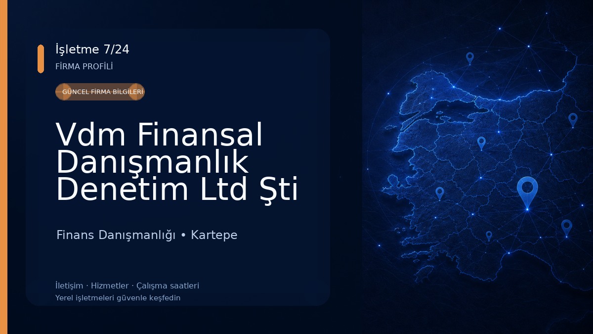 Vdm Finansal Danışmanlık Denetim Ltd Şti