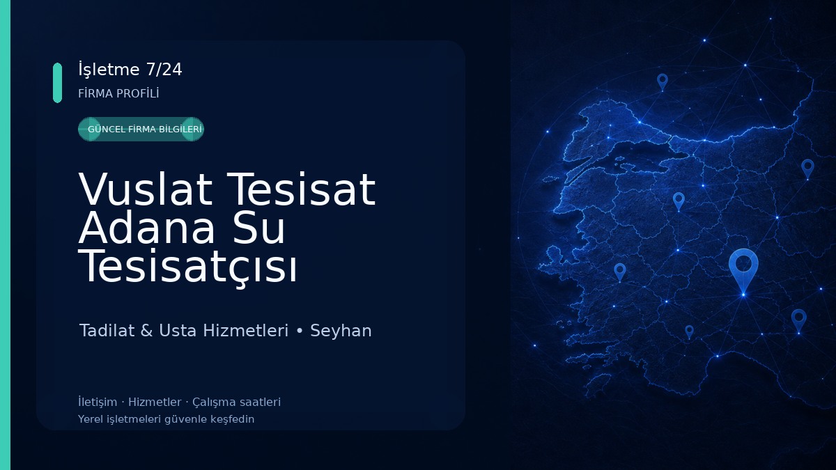 Vuslat Tesisat Adana Su Tesisatçısı Kırmadan Kaçak Tespiti & Tıkanıklık Açma & Su Kaçağı & Sıhhi Tesisatçı & Petek Temizleme Tadilat & Usta Hizmetleri
