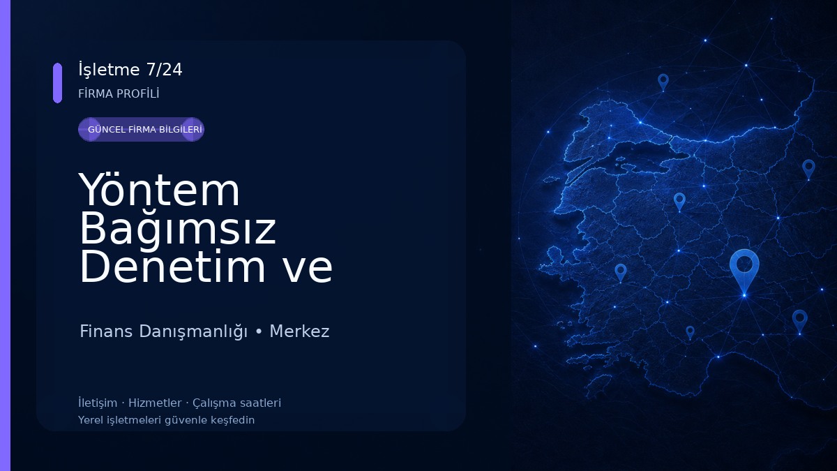 Yöntem Bağımsız Denetim ve Danışmanlık A.Ş 