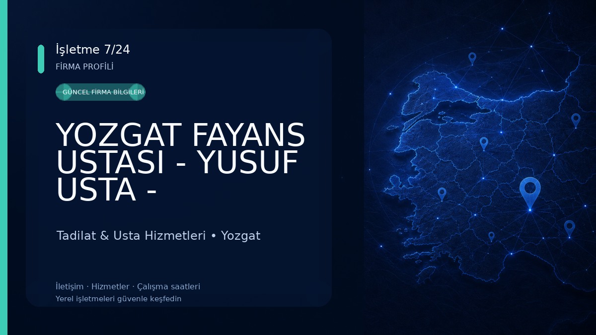 YOZGAT FAYANS USTASI - YUSUF USTA - Tadilat & Usta Hizmetleri